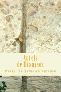Autels de Dionysos: Poésie (en Francés)