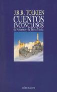 Cuentos Inconclusos - J. R. R. Tolkien - Minotauro