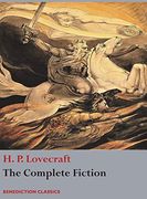 The Complete Fiction of h. P. Lovecraft