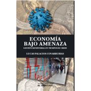 Economía Bajo Amenaza