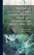 Veritophili Deutliche Beweis-Gründe, Worauf der Rechte Gebrauch der Music. Beruhet (en Inglés)