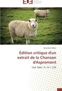 Edition Critique D'Un Extrait de La Chanson D'Aspremont
