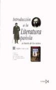introducción a la literatura española a través de los textos ii