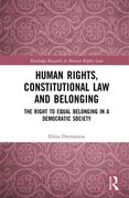 Human Rights, Constitutional Law and Belonging: The Right to Equal Belonging in a Democratic Society (en Inglés)