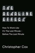 The Deadline Effect (en Inglés)
