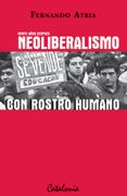 (Veinte Anos Despues) Neoliberalismo con Rostro Humano