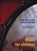 The Raccoon Philosopher: For Voice and Orff Instruments - Performance Score (en Inglés)