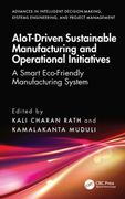 AIoT-Driven Sustainable Manufacturing and Operational Initiatives. A Smart Eco-Friendly Manufacturing System