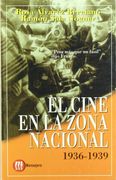 El cine en la zona naciónal, 1936-1939