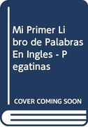 Mi Primer Libro de Palabras en Ingles - Pegatinas