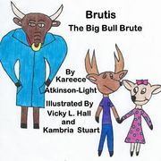 Brutis The Big Bull Brute (en Inglés)