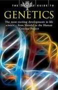 The Britannica Guide to Genetics: The Most Exciting Development in Life Science - From Mendel to the Human Genome Project (Britannica Guides) (en Inglés)