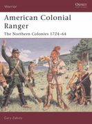 american colonial ranger,the northern colonies, 1724-65