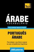 Vocabulário Português-Árabe - 3000 palavras mais úteis (en Portugués)