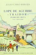 Lope de Aguirre, Traidor (in Spanish)