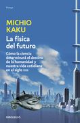 Fisica del futuro, la