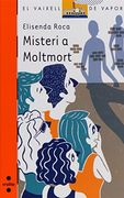 Misteri a Moltmort (Barco de Vapor Naranja) (en Catalán)