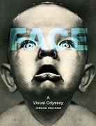 Face: A Visual Odyssey (The mit Press) (en Inglés)