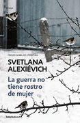 La Guerra no Tiene Rostro de Mujer