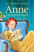 Anne, y su pequeño mundo