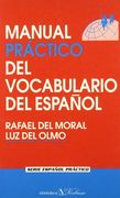 Manual Practico del Vocabulario del Espaã‘Ol