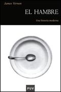 El Hambre: Una Historia Moderna