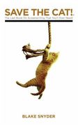 Save the Cat: The Last Book on Screenwriting You'Ll Ever Need (en Inglés)