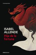 Hija de la fortuna - Isabel Allende - PLAZA & JANES