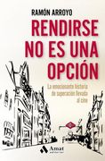 Rendirse No Es Una Opcion