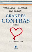 grandes contras sobre... ...el amor sabio (in Spanish)