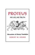 Proteus: His Lies, his Truth (en Inglés)