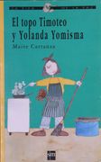El Topo Timoteo y Yolanda Yomisma