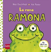 La Rana Ramona - Nick Denchfield - Ediciones Sm