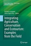 Integrating Agriculture, Conservation and Ecotourism: Examples from the Field (en Inglés)