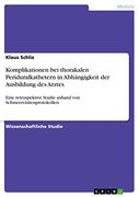 Komplikationen bei Thorakalen Periduralkathetern in Abhängigkeit der Ausbildung des Arztes: Eine Retrospektive Studie Anhand von Schmerzvisitenprotokollen (in German)