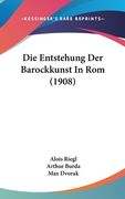 Die Entstehung Der Barockkunst In Rom (1908) (in German)