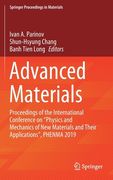 Advanced Materials: Proceedings of the International Conference on "Physics and Mechanics of New Materials and Their Applications", Phenma (en Inglés)