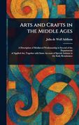 Arts and Crafts in the Middle Ages