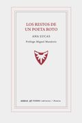 Los Restos de un Poeta Roto (in Spanish)
