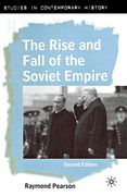 The Rise and Fall of the Soviet Empire 