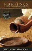 La Humildad (la Belleza de la Santidad): Versión Completa Actualizada con Anotaciones Explicativas