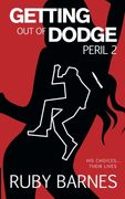 Getting Out of Dodge: Peril 2