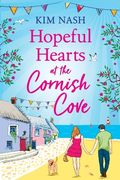 Hopeful Hearts at the Cornish Cove (en Inglés)