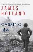Cassino '44: The Brutal Battle for Rome (en Inglés)