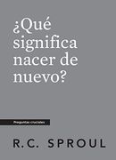 Qué Significa Nacer de Nuevo?