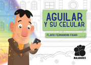 AGUILAR Y SU CELULAR