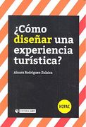 ¿Cómo diseñar una experiencia turística?
