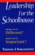 leadership for the schoolhouse: how is it different? why is it important? (en Inglés)