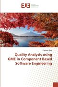Quality Analysis using GME in Component Based Software Engineering