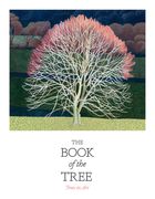 The Book of the Tree: Trees in art (en Inglés)